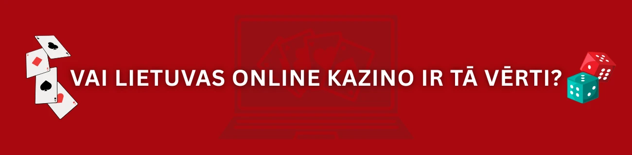 Mūsu vērtējums par kazino lietuva