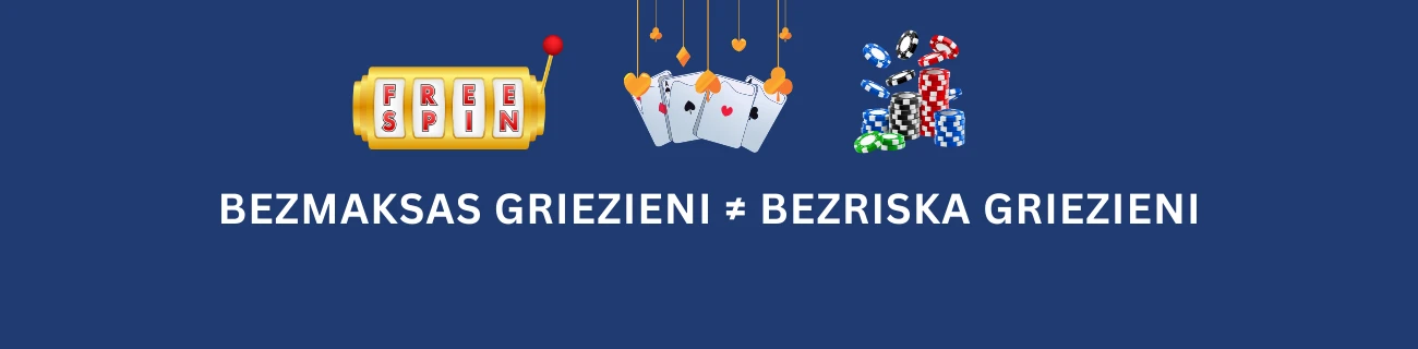Bezmaksas griezieni un bezriska griezieni
