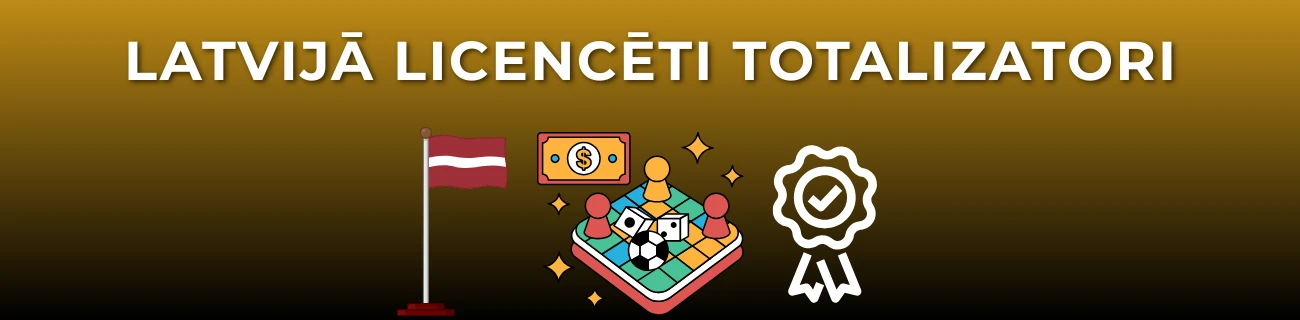 latvijā licencēti totalizatori