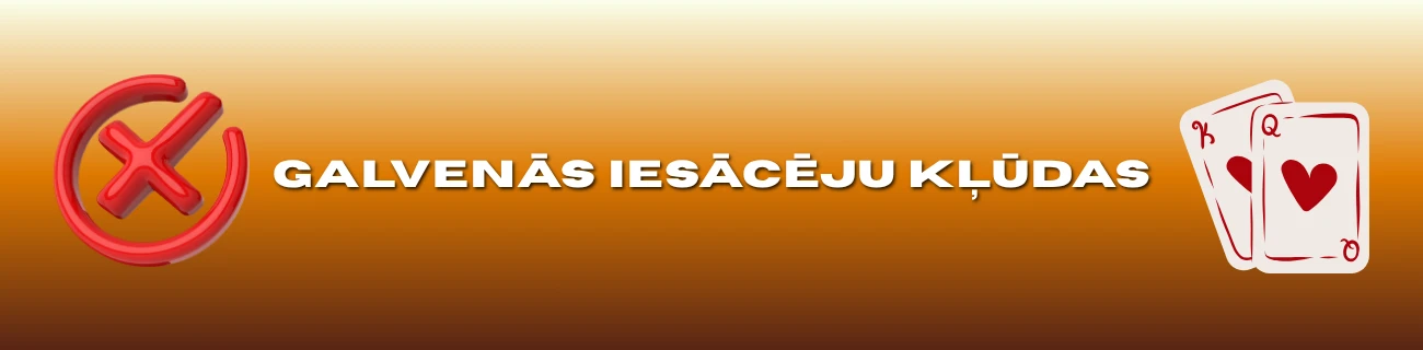 Galvenās iesācēju kļūdas pokerā