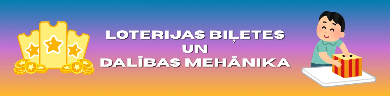 loterijas biļetes un mehānika